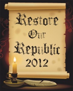 Read more about the article Restore Our Republic 2012: The Most Dangerous Political Strategy Ever