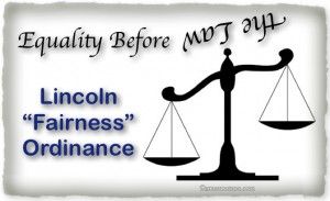 Lincoln "Fairness" Ordinance Equality Before the Law with Scales