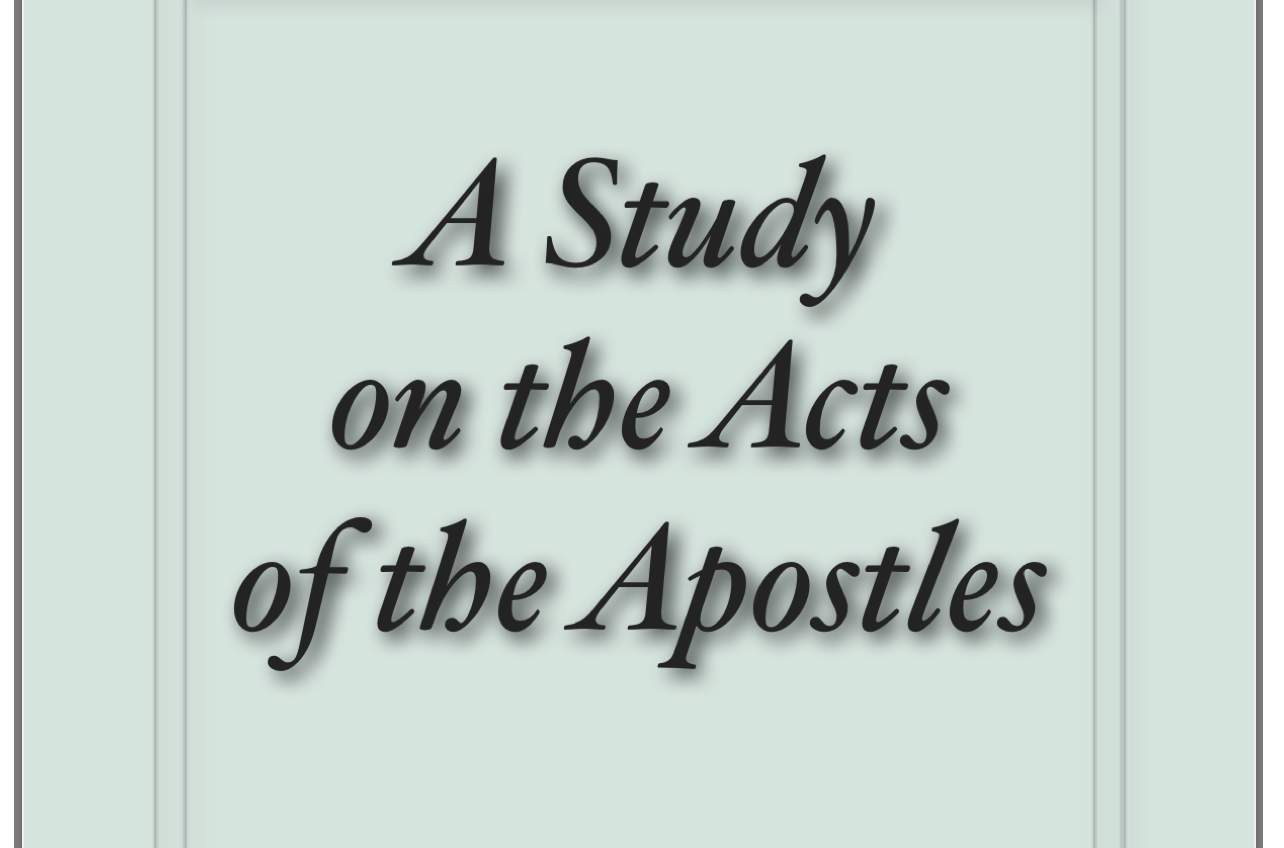 Read more about the article A Study on the Acts of the Apostles by Jesse C Jones