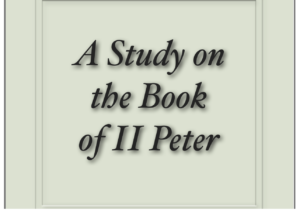 Read more about the article A Study on the Book of II Peter by Jesse C Jones