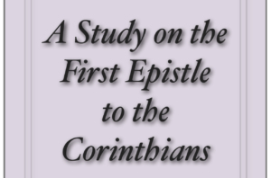 Read more about the article A Study on the First Epistle to the Corinthians by Jesse C Jones