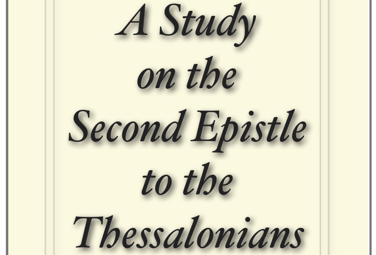 Read more about the article A Study on the Second Epistle to the Thessalonians by Jesse C Jones 