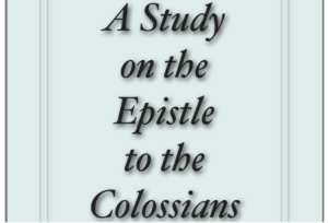 Read more about the article A Study on the Epistle to the Colossians by Jesse C Jones