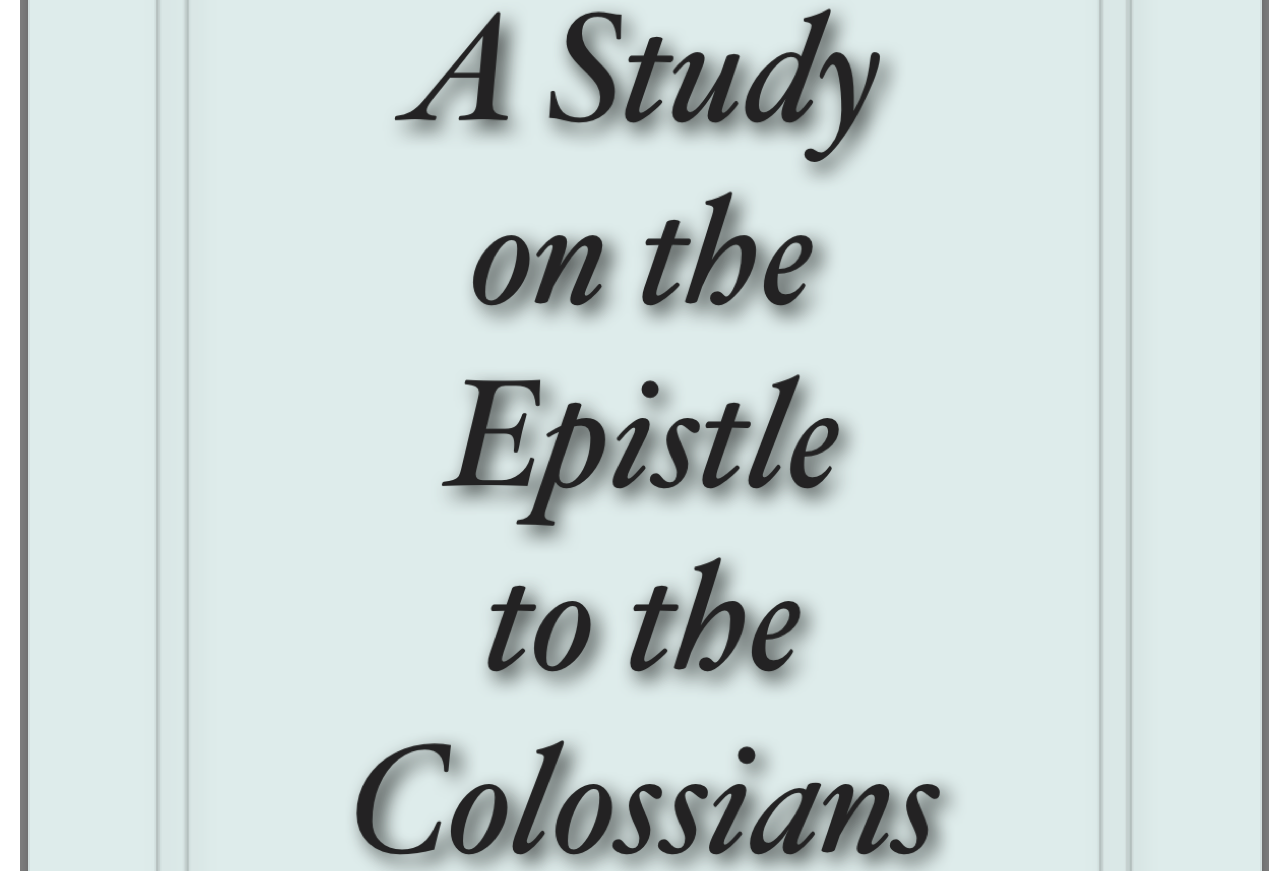Read more about the article A Study on the Epistle to the Colossians by Jesse C Jones