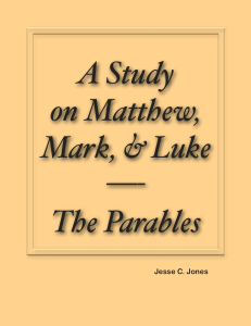 Read more about the article A Study on Matthew, Mark, & Luke by Jesse C Jones